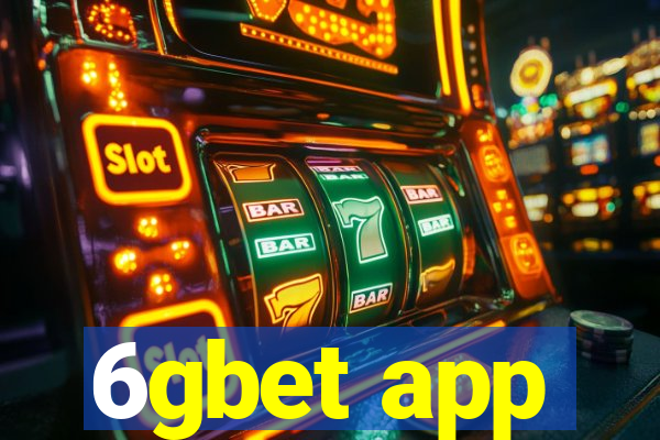 6gbet app